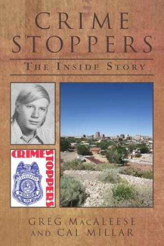 Book Crime Stoppers: The Inside Story Greg Macaleese