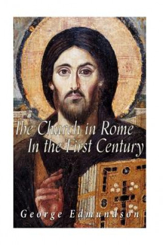 Buch The Church in Rome in the First Century George Edmundson