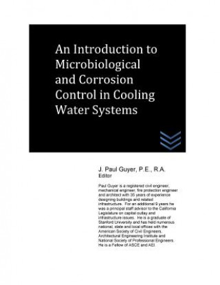 Livre An Introduction to Microbiological and Corrosion Control in Cooling Water System J Paul Guyer