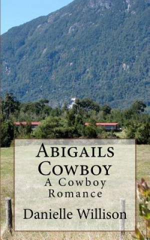 Knjiga Abigails Cowboy D Wiilison
