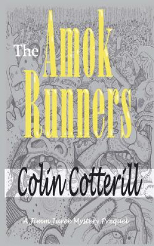 Könyv The Amok Runners Colin Cotterill