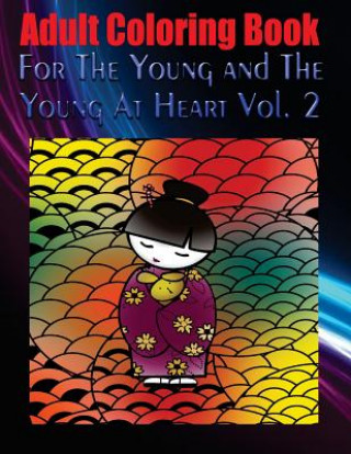 Książka Adult Coloring Book For The Young and The Young At Heart Vol. 2: Mandala Coloring Book Carlo Herman