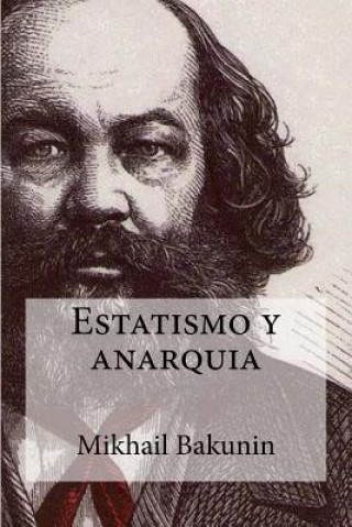 Kniha Estatismo y anarquia Edibooks