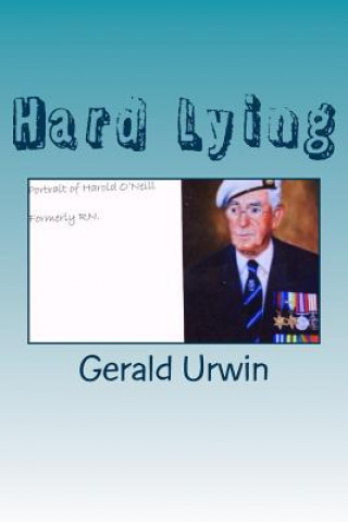 Book Hard Lying MR Gerald Urwin