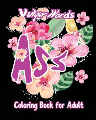 Carte Ass: Vulgar Words Adult Coloring Book S B Nozaz