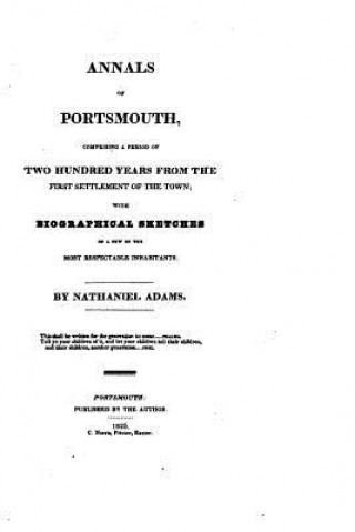 Carte Annals of Portsmouth, 200 Years from Settlement Nathaniel Adams