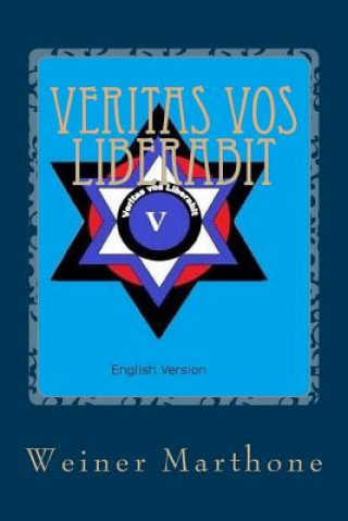 Könyv Veritas vos Liberabit - English Weiner Marthone