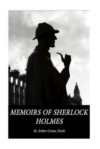 Książka Memoirs of Sherlock Holmes Sir Arthur Conan Doyle