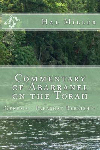 Βιβλίο Commentary of Abarbanel on the Torah: Genesis - Parashat Bereishit Hal Miller