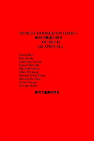 Książka 100 Best Hooked on Haiku of 2015-16 George Hook