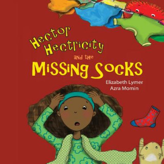 Книга Hector Hectricity and the Missing Socks: A Prayerful Paracks Story Elizabeth Lymer