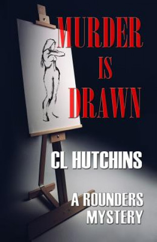 Knjiga Murder is Drawn C L Hutchins