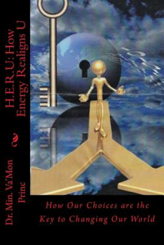 Könyv H.E.R.U: How Energy Realigns U Dr Min Va Princ