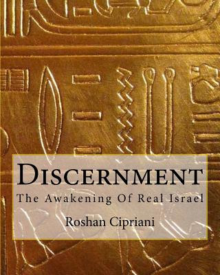 Kniha Discernment: The Awakening Of Real Israel Roshan Cipriani