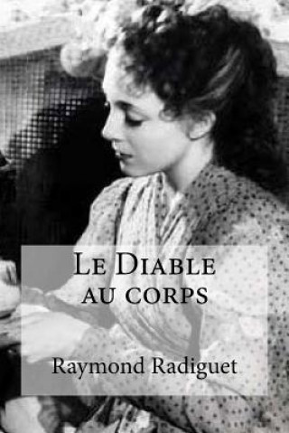 Kniha Le Diable au corps Raymond Radiguet