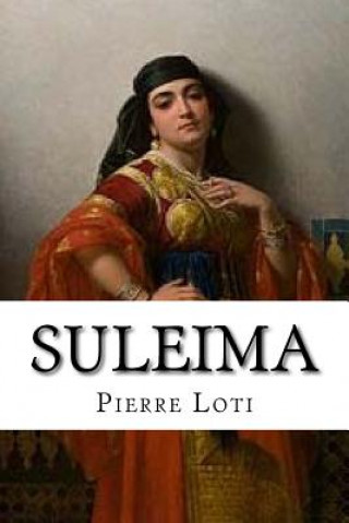 Carte Suleima Pierre Loti