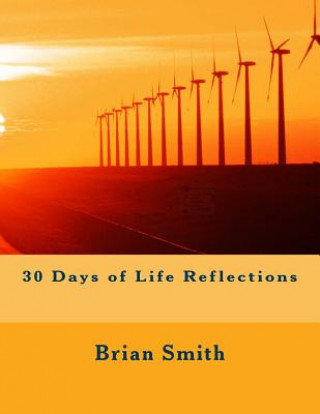 Knjiga 30 Days of Life Reflections Brian Smith