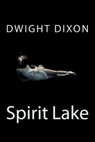 Книга Spirit Lake Dwight M Dixon