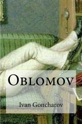 Kniha Oblomov Ivan Aleksandrovich Goncharov