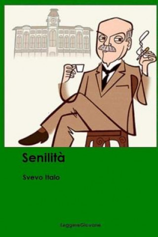 Livre Senilit? Svevo Italo Leggeregiovane