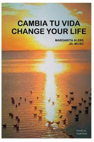 Buch Cambia tu vida / Change your life Margarita Alers