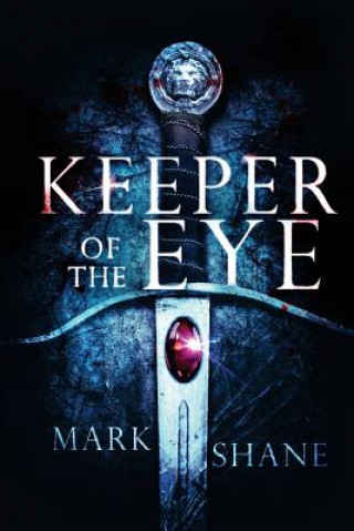 Kniha Keeper of the Eye Mark Shane