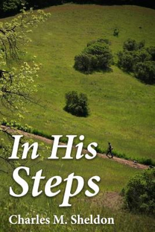 Knjiga In His Steps Charles M Sheldon