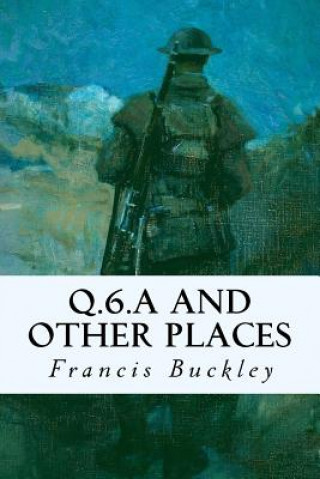 Kniha Q.6.a and Other places Francis Buckley