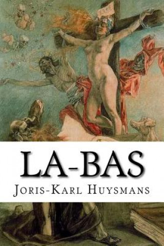 Carte La-bas Joris Karl Huysmans