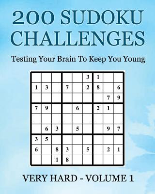 Kniha 200 Sudoku Challenges - Very Hard - Volume 1: Testing Your Brain To Keep You Young MR Tony McEwan