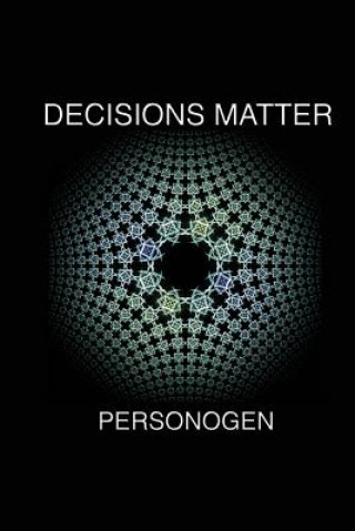 Livre Decisions Matter Personogen