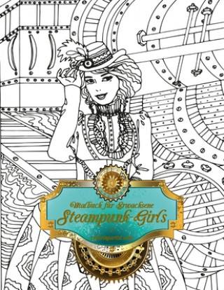 Knjiga Malbuch fur Erwachsene - Steampunk-Girls 1 Nick Snels