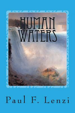 Buch Human Waters: Wordflows Paul F Lenzi