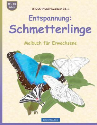 Knjiga BROCKHAUSEN Malbuch Bd. 1 - Entspannung: Schmetterlinge: Malbuch für Erwachsene Dortje Golldack