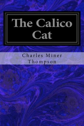 Carte The Calico Cat Charles Miner Thompson