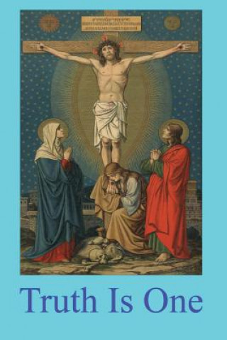 Knjiga Truth Is One Pope Michael