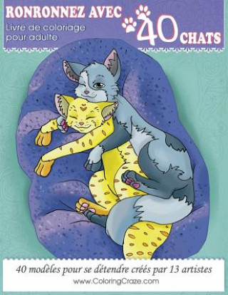 Kniha Livre de coloriage pour adulte Coloringcraze