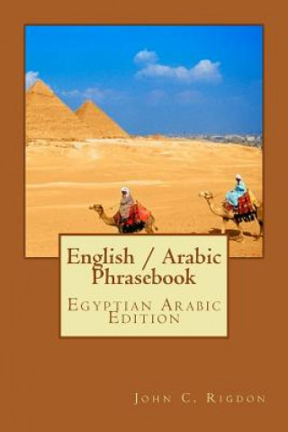 Kniha English / Arabic Phrasebook: Egyptian Arabic Edition John C Rigdon