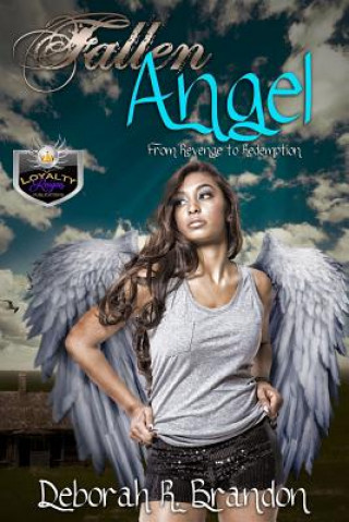 Book Fallen Angel From Revenge to Redemption Deborah R Brandon