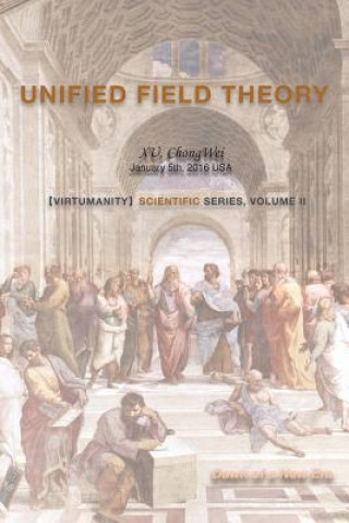 Buch Unified Field Theory Chongwei Xu