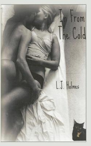 Knjiga In From the Cold L J Holmes
