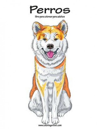 Kniha Perros libro para colorear para adultos 1 Nick Snels