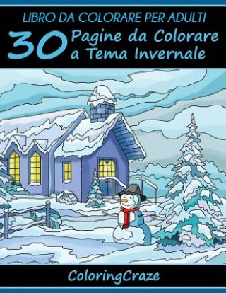 Buch Libro da Colorare per Adulti Coloringcraze