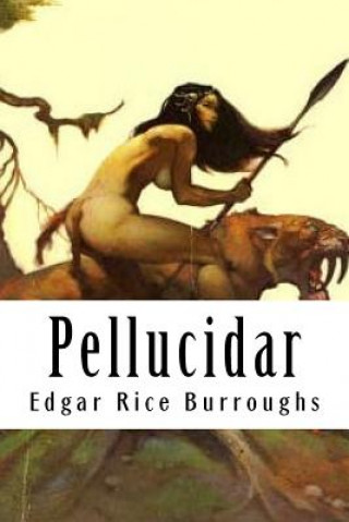 Knjiga Pellucidar Edgar Rice Burroughs