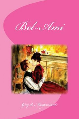 Knjiga Bel-Ami Guy de Maupassant