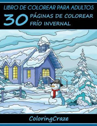 Książka Libro de Colorear para Adultos Coloringcraze