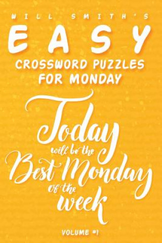 Kniha Will Smith Easy Crossword Puzzles For Monday - ( Vol.1 ) Will Smith