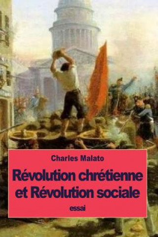 Kniha Révolution chrétienne et Révolution sociale Charles Malato