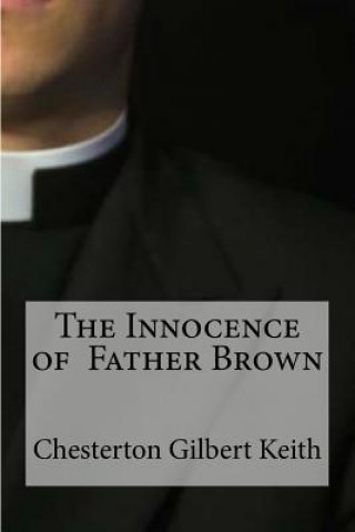Kniha The Innocence of Father Brown Chesterton Gilbert Keith