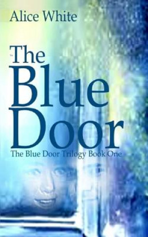 Libro The Blue Door Alice White